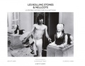 Benoît Jarry et Florence Viard - Les Rolling Stones & Nellcote - La véritable histoire d'une villa mythique.