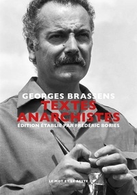 Georges Brassens - Textes anarchistes.