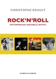 Christophe Brault - Rock'n'roll - Rhythm’n’blues, Rockabilly, Revival.