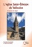 Ouvrage Collectif - L'Eglise Saint-Etienne de Vallouise - A travers les âges.