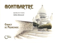 Sonia Micallef - Montmartre - Carnet de promenade.