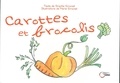 Brigitte Simonet - Carottes & brocolis.