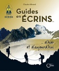 Claude Albrand - Guides en Ecrins - D'hier et aujourd'hui.