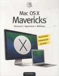Florian Lansecker et Geoffroy Ondet - Mac OS Mavericks.