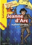 Estelle Vidard et Jean-Benoît Durand - Jeanne d'Arc, la petite lorraine.