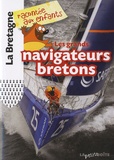 Jean-Benoît Durand - Les grands navigateurs bretons.