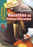  La petite boîte - Tes premières Recettes du Poitou-Charentes - Volume 1.