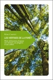 Rémi Caritey - Les vertiges de la forêt - Petite déclaration d'amour aux mousses, aux fougères et aux arbres.
