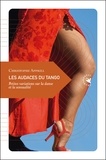 Christophe Apprill - Les audaces du tango - Petites variations sur la danse et la sensualité.