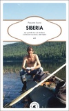 Philippe Sauve - Siberia - En canoë du lac Baïkal à l'océan glacial arctique.