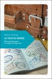 Romain Tuilier - Le tour du monde - Petit passeport pour le voyage au long cours.