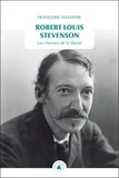 Françoise Sylvestre - Robert Louis Stevenson - Les chemins de la liberté.