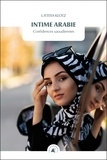 Laetitia Klotz - Intime Arabie - Confidences saoudiennes.