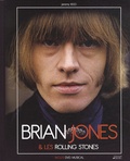 Jeremy Reed - Brian Jones & les Rolling Stones. 1 DVD