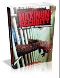 Karen Farrington - Maximum security - Les prisons les plus dangereuses.