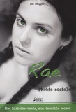 Rae Swiggett - Le journal de Rae - Phobie sociale.