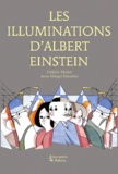 Frédéric Morlot - Les Illuminations d'Albert Einstein.