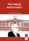 Lionel Miniato et Julien Théron - Pierre Hébraud, doctrine vivante ?.