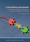 Moussa Thioye - L'intermédiation professionnelle - De la découverte d'une myriade de droits spéciaux (patents) à la recherche d'un authentique droit commun (latent).