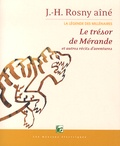 J-H Rosny Aîné - La légende des millénaires Tome 2 : Le trésor de Mérande - Et autres récits d'aventures.