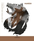 Stefan Platteau - Les sentiers des astres Tome 1 : Manesh.