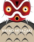Victor Lopez - Hayao Miyazaki - Nuances d'une oeuvre.
