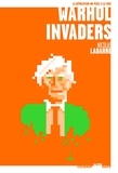 Nicolas Labarre - Warhol Invaders.