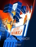 Vincent Mondiot - Élections et exécutions - Colonie Kitej, T2.