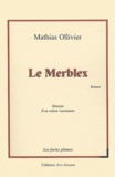 Mathias Ollivier - Le Merblex.