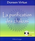 Doreen Virtue - La purification des chakras. 1 CD audio