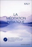  Kaly - La méditation initiatique. 1 DVD