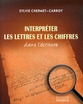 Sylvie Chermet-Carroy - Interpréter les lettres et les chiffres dans l'écriture.
