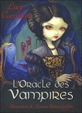 Lucy Cavendish - L'oracle des vampires - Avec 44 cartes oracle et 1 livret.