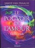 James Van Praagh - Le pouvoir de l'amour - Cartes oracle.