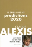 Claude Alexis - Le grands livre des prédictions.
