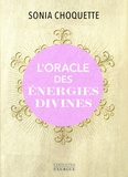 Sonia Choquette - L'oracle des énergies divines - Avec 63 cartes.