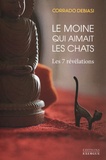 Corrado Debiasi - Le moine qui aimait les chats - Les 7 révélations.