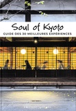 Thierry Teyssier - Soul of Kyoto - Guide des 30 meilleures experiences.