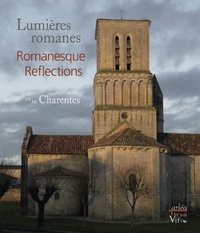 Philippe Julien-Labruyère et Isabelle Oberson - Lumières romanes en Charentes.