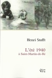 Henri Stofft - L'été 1940 à Saint-Martin-de-Ré.