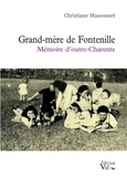 Christiane Massonnet - Grand-mère de Fontenille - Mémoire d'outre-Charente.