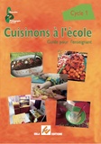 Isabelle Dumas - Cuisinons à l'école Cycle 1 - Guide pour l'enseignant.