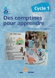 Laurence Deguilloux - Des comptines pour apprendre Cycle 1 - Guide pour l'enseignant.