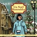 Sharon Jennings - Un Noël Hanoukka - Une histoire vraie.