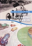 Pascal Pannetier et Bruno Peythieu - Autodrome de Linas-Montlhéry - Le pari fou d'Alexandre Lamblin.