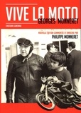 Georges Monneret - Vive la moto - L'histoire continue.