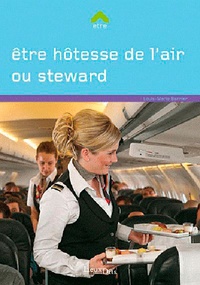 Louis-Marie Barnier - Etre hôtesse de l'air/stewart.