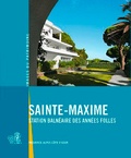 Geneviève Negrel - Sainte-Maxime - Station balnéaire des Années folles.