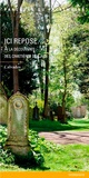 Emmanuel Luis - Ici repose... - A la découverte des cimetières de Caen.