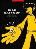 Riad Sattouf et  Reporters sans frontières - 100 dessins pour la liberté de la presse.